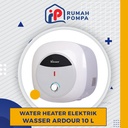 Water Heater Elektrik | Pemanas Air Listrik 10 L Wasser Ardour WH-M10