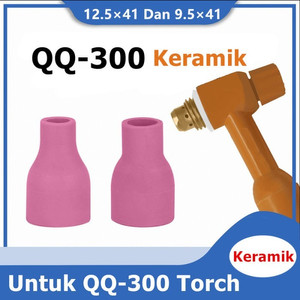 QQ300 Keramik TIG PART QQ-300 QQ 300 Ceramik 12.5mmx41mm 9.5mm×41mm
