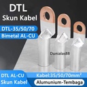 Skun Kabel Lug Bimetal AL-CU DTL-35 DTL-50 DTL-70 35mm 50mm 70mm Scun