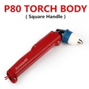 P80 Torch Body Torch Head P-80 Type Square Handle P-80 Cut 80A 100A
