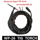 Tig Torch/Stang Argon Tang Las Argon WP-26 WP 26 WP26