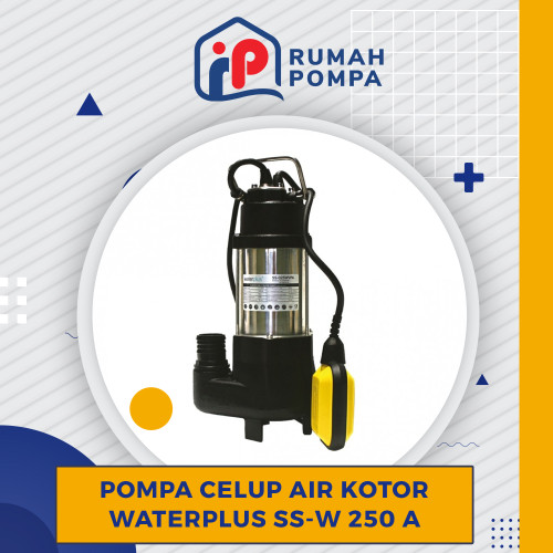 Pompa Celup Air Kotor Waterplus SS-W 250 A