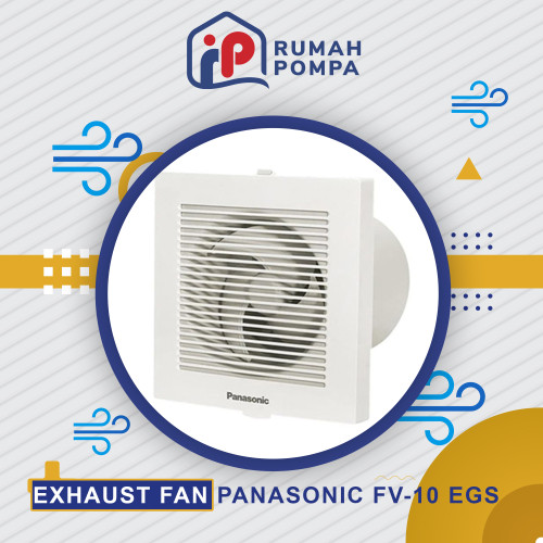 PANASONIC FV-10 EGS WALL EXHAUST FAN