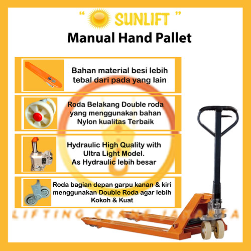 Hand Pallet Manual SUN-Lift 2500 Kg / 2.5 Ton Lebar Garpu Kecil