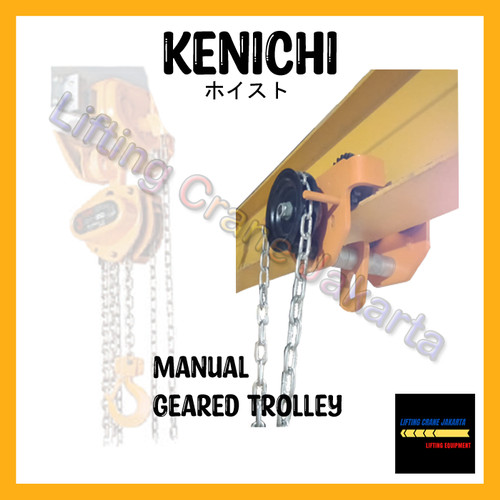 KENICHI Geared Trolley Manual Gear Troli Hoist 5 Ton x 5 Meter "JAPAN"
