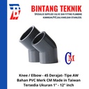 Elbow / Knee 1 1/2" inch PVC AW Merk CM Taiwan 45 Derajat