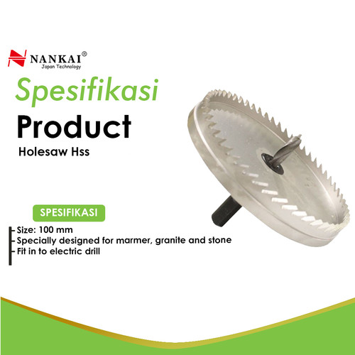 Nankai Mata Bor Holesaw HSS 100 mm