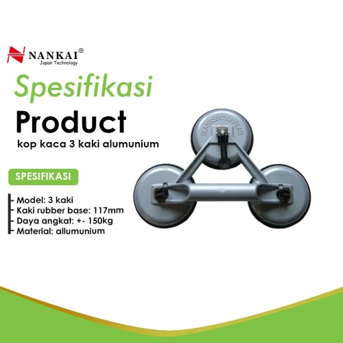 Nankai Kop Kaca 3 Kaki / Alat Angkat Kaca