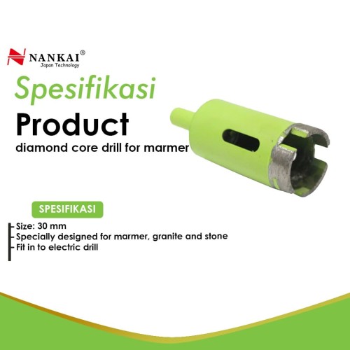 Nankai Diamond Core Drill 30mm / Mata Bor Batu Marmer Granite