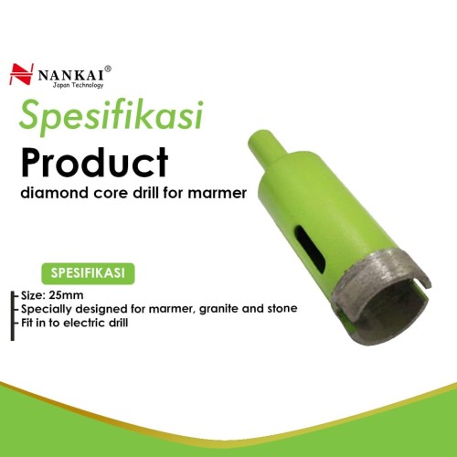 Nankai Diamond Core Drill 25mm / Mata Bor Batu Marmer Granite