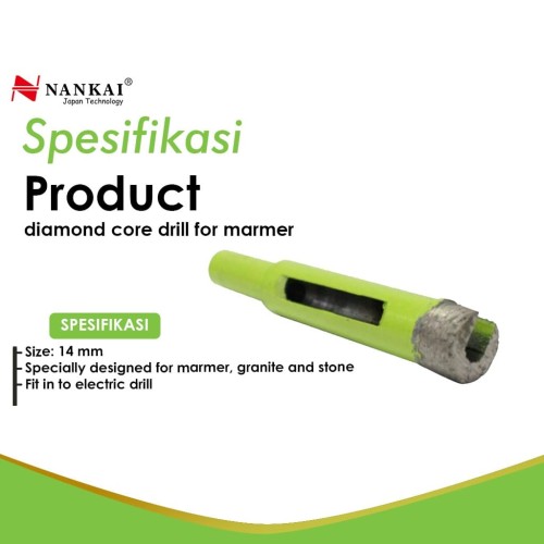 Nankai Diamond Core Drill 14mm / Mata Bor Batu Marmer Granite
