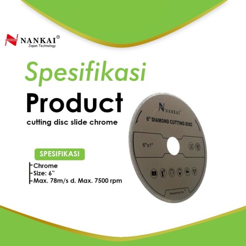 Nankai Mata Pisau Potong Batu / Diamond Chrome Cutting Disc 6"
