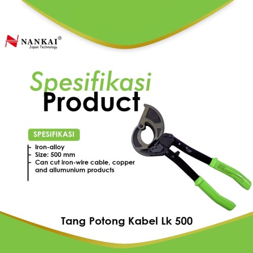 Nankai Tang Potong Kabel LK 500