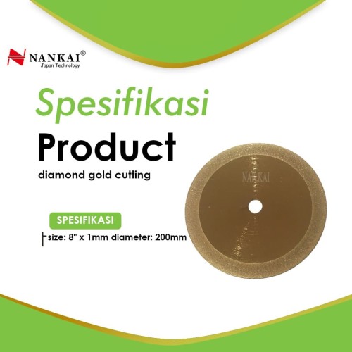 Nankai Mata Pisau Potong Batu / Diamond Gold Cutting Disc 8"