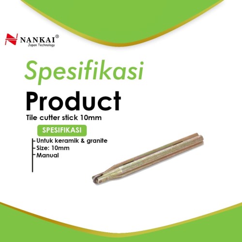 Nankai Mata Pisau Potong Keramik Stik 10mm