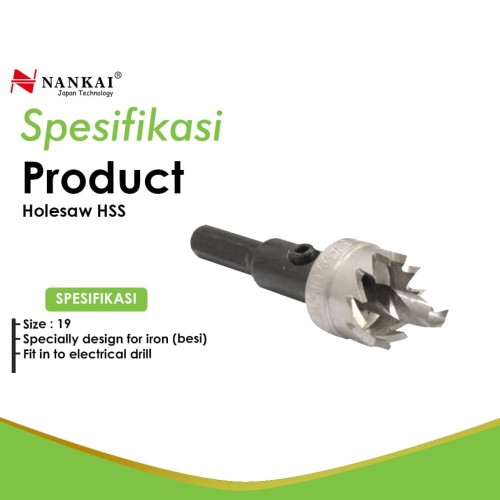 Nankai Mata Bor Holesaw HSS 19 mm