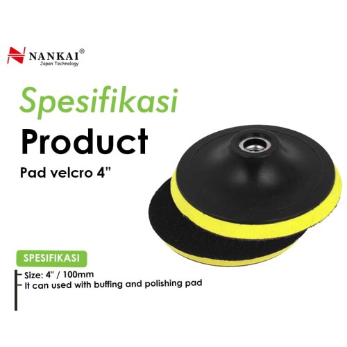 Nankai Velcro Pad 4" / Tatakan Amplas Gerinda Tangan