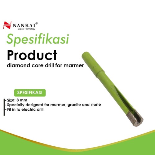 Nankai Diamond Core Drill 8mm / Mata Bor Batu Marmer Granite