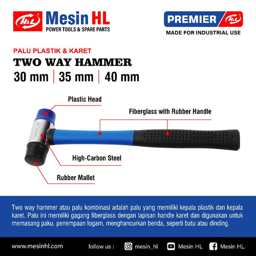 HL Palu Kombinasi Plastik dan Karet / Two Way Hammer HL Premier