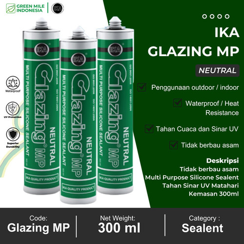 Glazing MP Green (White 300 ml Neutral) Silicone Sealant Silikon Silen GLAZING IKA Hijau Lem Kaca & Aluminium Non-Asam Paintable Kualitas WACKER GP-N Kemasan Tabung - Netral Putih