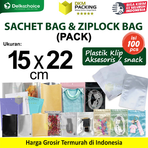 (PACK) SACHET BAG / ZIPLOCK BAG 15x22cm Kemasan Plastik Klip Aksesoris Makanan Bumbu Snack DELKOCHOICE