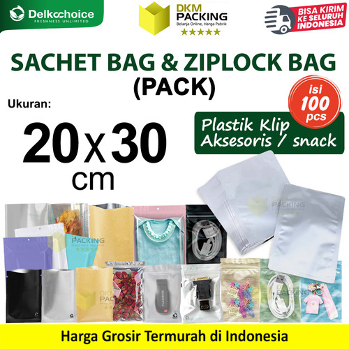 (PACK) SACHET BAG / ZIPLOCK BAG 20x30cm Kemasan Plastik Klip Aksesoris Makanan Bumbu Snack DELKOCHOICE