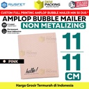 Amplop Bubble Mailer Bag Pink Matte 11x11cm Polybubble Envelope RUSFET