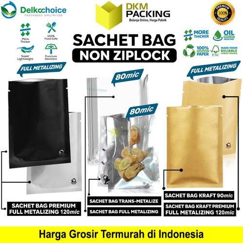 Sachet Bag Kemasan Bungkus Makanan FOOD GRADE NON ZIPLOCK Delkochoice
