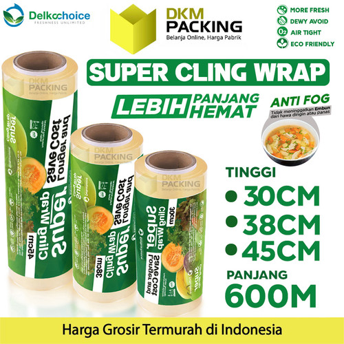 Super Cling Wrap Plastik Food Wrapping DELKOCHOICE Pembungkus Makanan