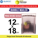 AMPLOP BUBBLE WRAP PINK ROSE GOLD 12x18cm RUSFET BUBBLE BAG MAILER