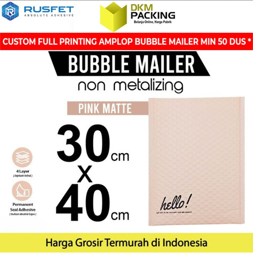 AMPLOP BUBBLE WRAP PINK 30x40cm RUSFET BUBBLE BAG MAILER PREMIUM