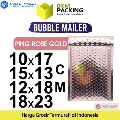 AMPLOP BUBBLE WRAP PINK ROSE GOLD RUSFET BUBBLE BAG MAILER PREMIUM