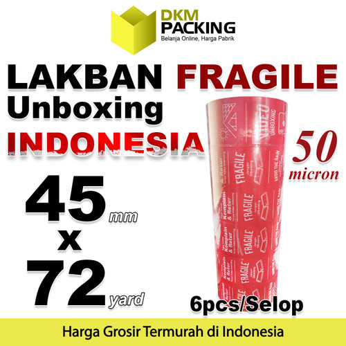 Lakban FRAGILE UNBOXING 45mm INDONESIA HANDLE WITH CARE PREMIUM /SELOP