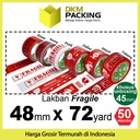 Lakban FRAGILE UNBOXING 45mm JANGAN DIBANTING HANDLE WITH CARE/SATUAN
