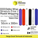 Plastik Wraping Stretch Film 50cm x 300m DELKOWRAP TERMURAH / SATUAN
