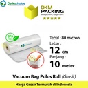 Plastik Vacuum POLOS ROLL 12cm x 10m Vakum Sealer Makanan DELKOCHOICE