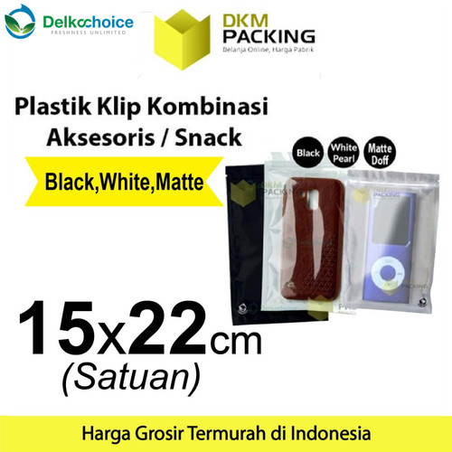 Plastik Klip 15x22cm ZIPLOCK BAG Kemasan Aksesoris DELKOCHOICE SATUAN