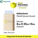 Plastik STANDING VACUUM BAG GUSSET 8x25 +5cm NYLON DELKOCHOICE SATUAN