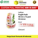 Lakban FRAGILE Putih 48mm JANGAN DIBANTING HANDLE WITH CARE / SATUAN