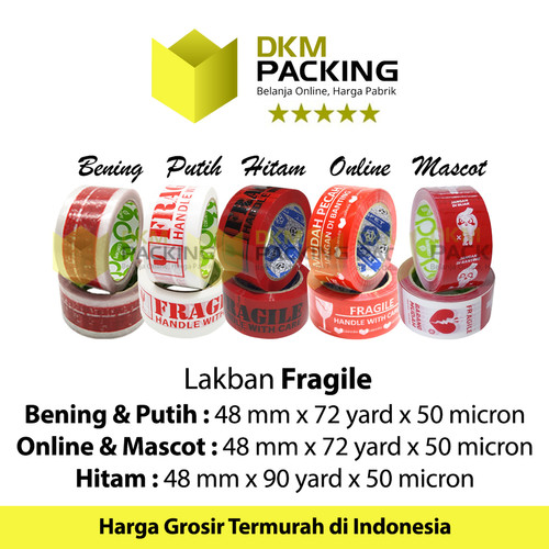 Lakban FRAGILE Putih 48mm JANGAN DIBANTING HANDLE WITH CARE / SATUAN