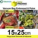 Plastik Vacuum Bag 15x25cm POLOS / EMBOSS Vacum Vakum Sealer /SATUAN