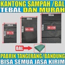 Kantong sampah tebal uk kecil 50x75 n sedang 60x100 n besar 90x120 per ball 25kg jskrm