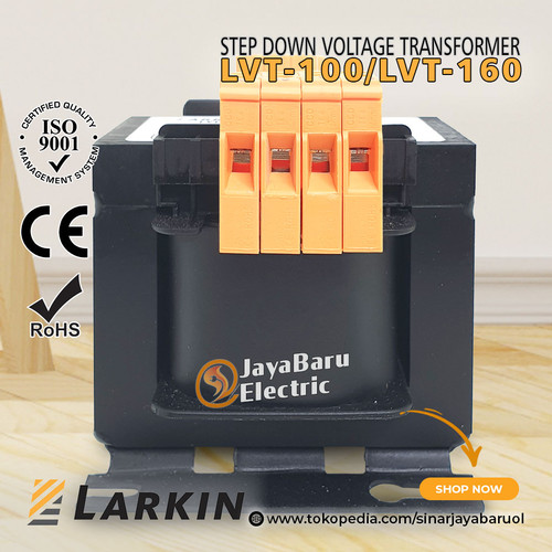 Trafo Step Down Larkin LVT-100 100VA output 220V 110V 48V 36V 24V 12V