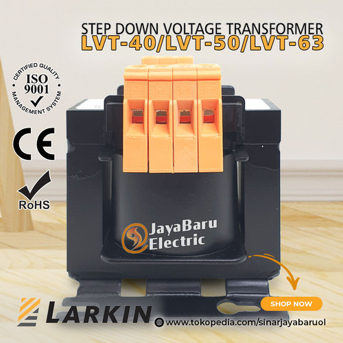 Trafo Step Down Larkin 40VA 50VA 63VA out 220V 110V 48V 36V 24V 12V