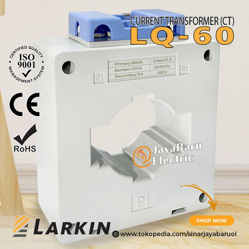 Current Transformer CT LARKIN LQ-60 600A 800A 1000A