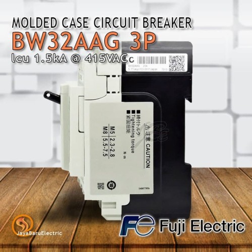 BREAKER MCCB FUJI BW32 BW32AAG BW32-AAG 3P 3A 5A 10A 15A 20A 30A