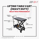 GRIP-ON LIFTING TABLE CART HEAVY DUTY 500 KG - GRIP-ON MEJA TROLI PENGANGKAT 500 KG - TROLI SEKALIGUS MEJA PENGANGKAT BARANG HIDROLIK