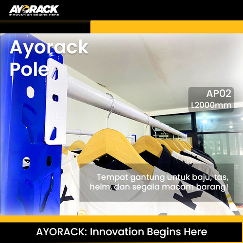 ACC AYORACK POLE AP20 - BEAM BULAT GANTUNGAN RAK GUDANG TIANG RACK HORIZONTAL 2 METER MULTIFUNGSI 100KG AKSESORIS RACK