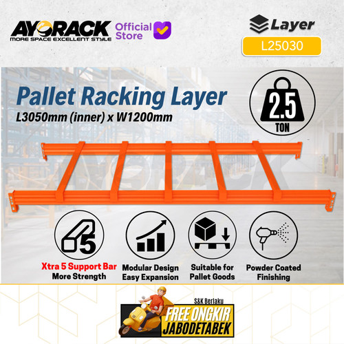 AYORACK L25030 LAYER PALLET RACKING 2.5 TON - AMBALAN RAK GUDANG PALET 3050MM