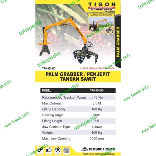 Mesin Penjepit Tandan Sawit 180 kg Tigon / Palm Grabber Tigon Tpg 350